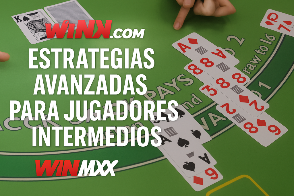 Estrategias avanzadas para jugadores intermedios